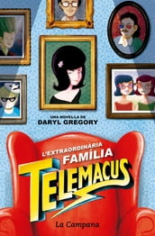 L extraordinària família Telemacus