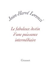 Le fabuleux destin d une puissance intermédiaire