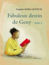 Le fabuleux destin de Geny - Tome 2