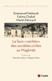 La face cachée des sociétés civiles au Maghreb : un espoir pour demain?