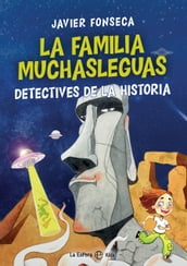 La familia Muchasleguas, detectives de la historia