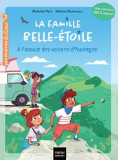 La famille Belle-Etoile - A l assaut des volcans d Auvergne - CP/CE1 6/7 ans
