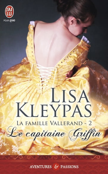 La famille Vallerand (Tome 2) - Le capitaine Griffin - Lisa Kleypas