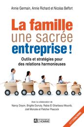 La famille, une sacrée entreprise!