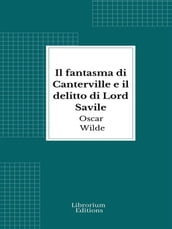 Il fantasma di Canterville e il delitto di Lord Savile