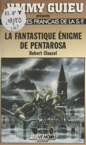 La fantastique énigme de Pentarosa