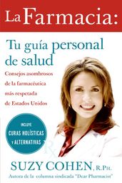 La farmacia: Tu guia personal de salud