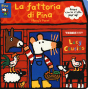 La fattoria di Pina-Maisy s farm. Ediz. a colori