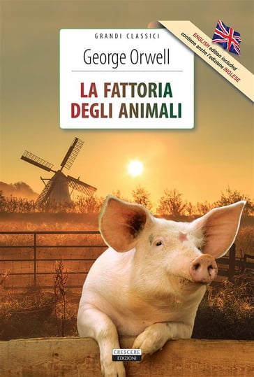 La fattoria degli animali + Animal farm - A. Buchi - Orwell George