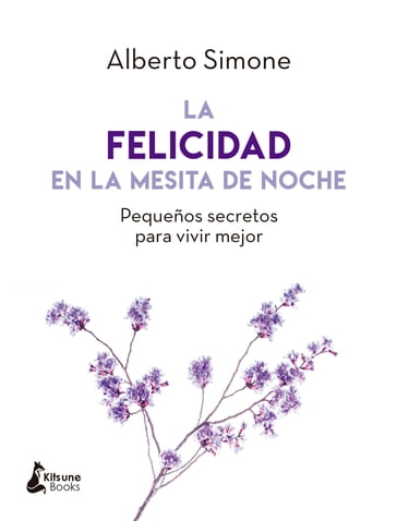 La felicidad en la mesita de noche - Alberto Simone