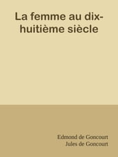 La femme au dix-huitième siècle