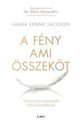 A fény, ami összeköt - Történetek a mennybl földi halandóknak