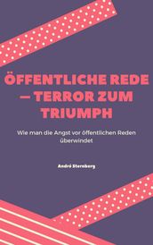 Öffentliche Rede Terror zum Triumph