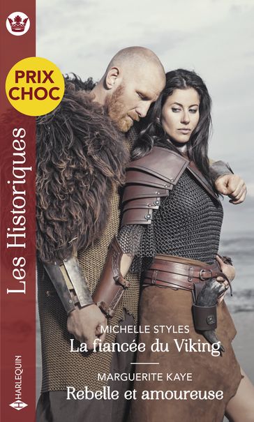 La fiancée du Viking - Rebelle et amoureuse - Marguerite Kaye - Michelle Styles