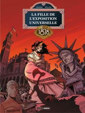 La fille de l exposition universelle - Tome 3 - Paris 1878