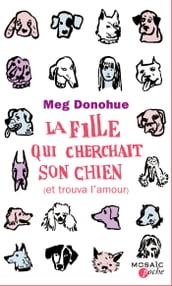 La fille qui cherchait son chien (et trouva l