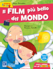 Il film più bello del mondo. Con adesivi. Ediz. a colori