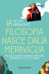 La filosofia nasce dalla meraviglia