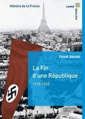 La fin d une république 1918-1944