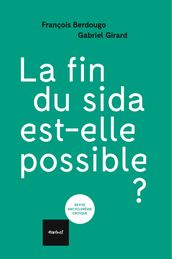 La fin du sida est-elle possible ?