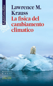 La fisica del cambiamento climatico