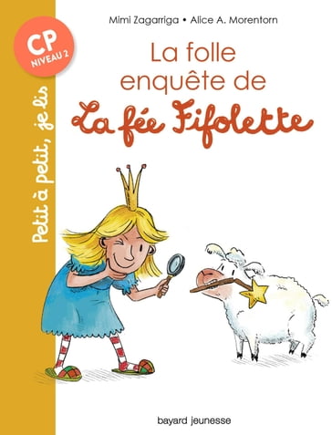 La folle enquête de la fée Fifolette - Mimi Zagarriga