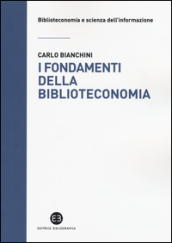 I fondamenti della biblioteconomia