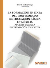 La formación en línea del profesorado de educación básica en México.