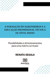 A formação de Marinheiros e a Educação Profissional Técnica de Nível Médio