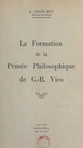 La formation de la pensée philosophique de G.-B. Vico