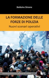 La formazione delle forze di polizia