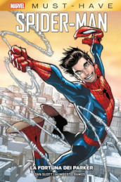 La fortuna dei Parker. Spider-Man