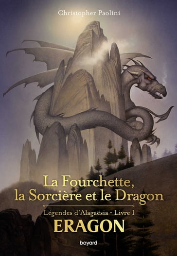La fourchette, la sorcière et le dragon - Christopher Paolini - Marie-Hélène Delval
