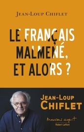 Le français malmené, et alors ?