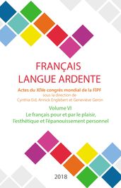 Le français pour et par le plaisir, l esthétique et l épanouissement personnel