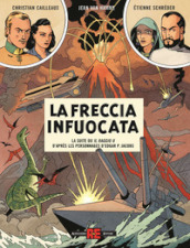 La freccia infuocata. Prima di Blake & Mortimer. 2.