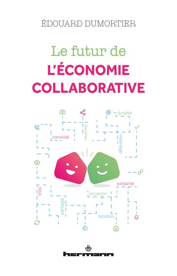 Le futur de l'économie collaborative - Édouard Dumortier