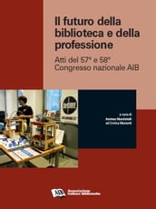 Il futuro della biblioteca e della professione