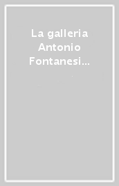 La galleria Antonio Fontanesi nei musei civici di Reggio Emilia