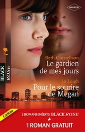 Le gardien de mes jours - Pour le sourire de Megan - Prisonnière de l amour