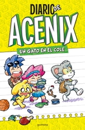 Un gato en el cole (Diario de Acenix 1)