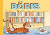 Il gatto Boris. Il pesciolino rosso e altre storie. Ediz. a colori