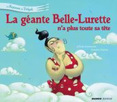 La géante Belle-Lurette n a plus toute sa tête