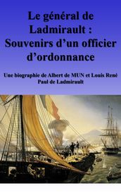 Le général de Ladmirault : Souvenirs d un officier d ordonnance