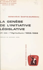 La genèse de l initiative législative
