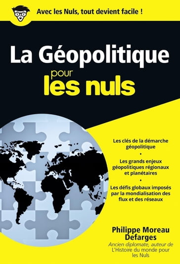 La géopolitique Pour les Nuls, édition poche - Philippe Moreau Defarges