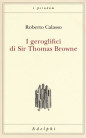 I geroglifici di Sir Thomas Browne