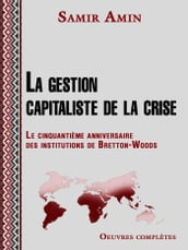 La gestion capitaliste de la crise