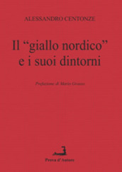 Il «giallo nordico» e i suoi dintorni