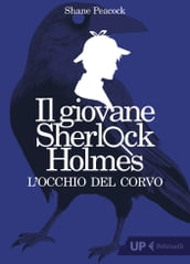 Il giovane Sherlock Holmes. L occhio del corvo